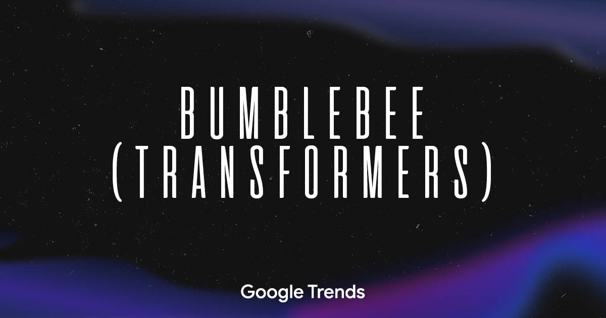 Bumblebee Transformers Google Frightgeist bumblebee-transformers-google-frightgeist